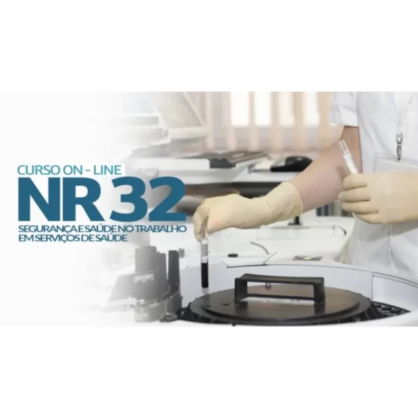 NR 32-SEGURANÇA E SAÚDE NO TRABALHO EM SERVIÇOS DE SAÚDE ONLINE